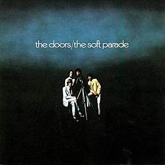 The Soft Parade (50Th Anniversary Edition -180Gm)