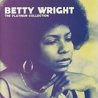 Betty Wright : Platinum Collection