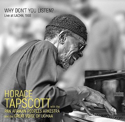 Horace Tapscott With The Pan Afrikan Peoples Arkestra And The Great Voice Of Ugmaa