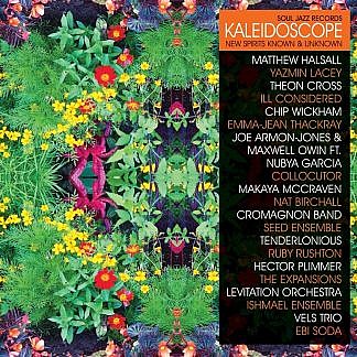 Soul Jazz  Records Kaleidoscope - New Spirits Known And Unknown