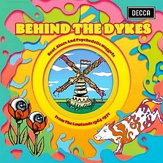 Behind The Dykes /  Psychedelic Nuggets From The Lowlands 1964 - 1972 (2Lp)