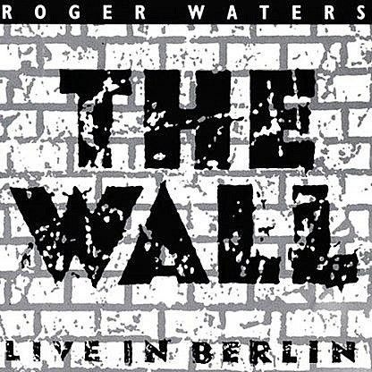 The Wall - Live In Berlin