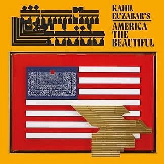 Kahil Elzabars America The Beautiful (Pre-order: October 23rd 2020)