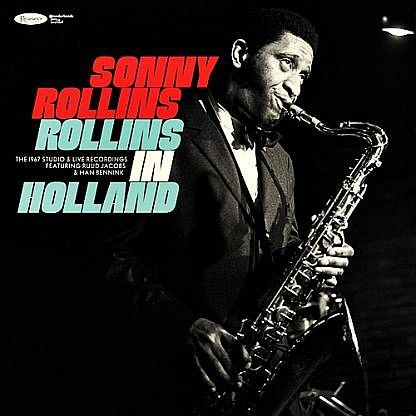 Rollins In Holland: The 1967 Studio & Live Recordings (pre-order: Due 4th December 2020)