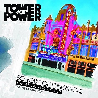 50 Years Of Funk & Soul: Live At The Fox Theater - Oakland, Ca - June 2018(Pre-Order 26Th March)