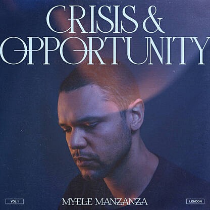 Crisis & Opportunity Vol 1
