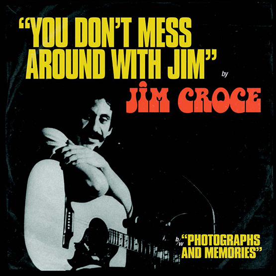 Jim Croce - You Don't Mess Around With Jim / (That's Not The Way It Feels) - 12" Single, Vinyl - Bmg