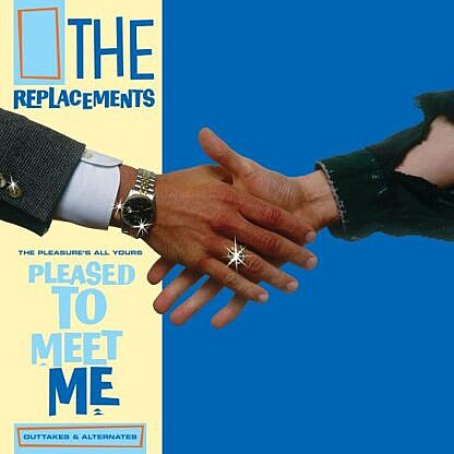 The Pleasure’s All Yours: Pleased To Meet Me Outtakes & Alternates