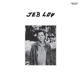 Jeb Loy (Bottle Green vinyl)