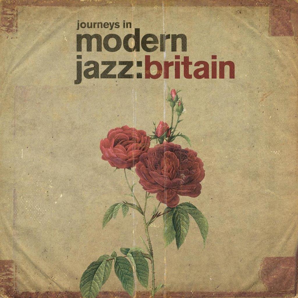 Journeys In Modern Jazz (Britain 1961 – 1973)