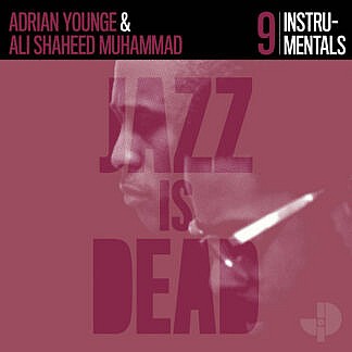 Jazz Is Dead 9 : The Instrumentals (Pre-order due 1st October)