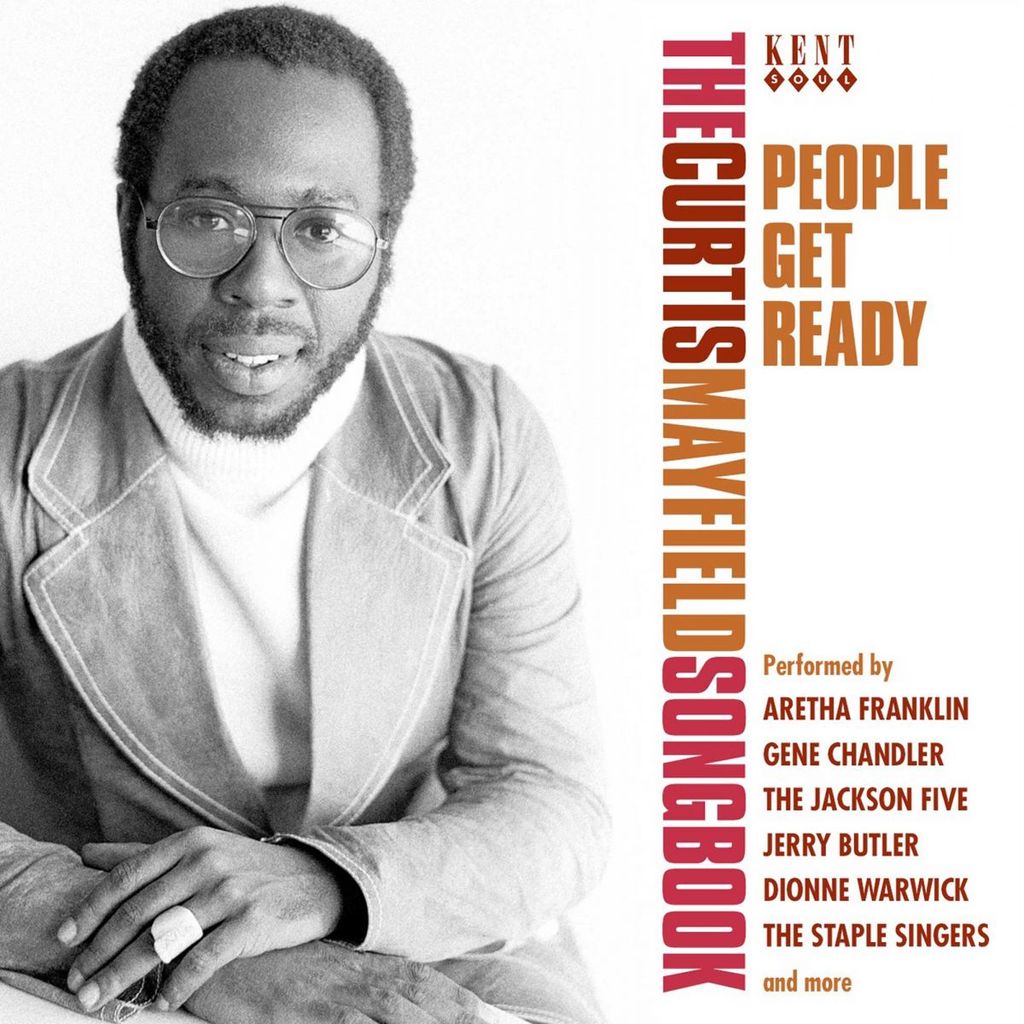 People Get Ready - The Songs Of Curtis Mayfield