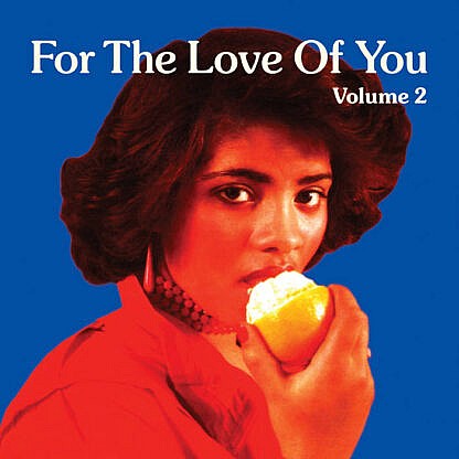 For The Love Of You Volume 2
