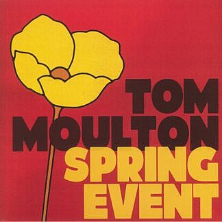 Tom Moulton | Spring Event (pre-order due 12 November)