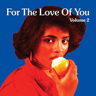 For The Love Of You, Vol 2