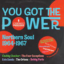 You Got The Power: Cameo Parkway Northern Soul 1964-1967