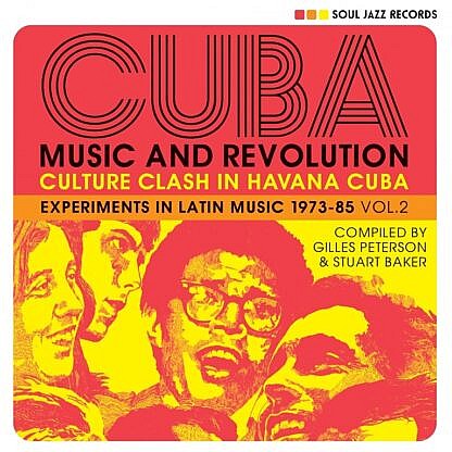 Cuba Music and Revolution Experiements IN Latin Music 1973-85 Vol 2
