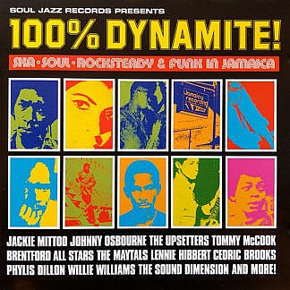 100% Dynamite! Ska, Soul, Rocksteady and Funk in Jamaica (yelllow vinyl)