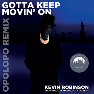 Gotta Keep Movin On (Opolopo Remix)