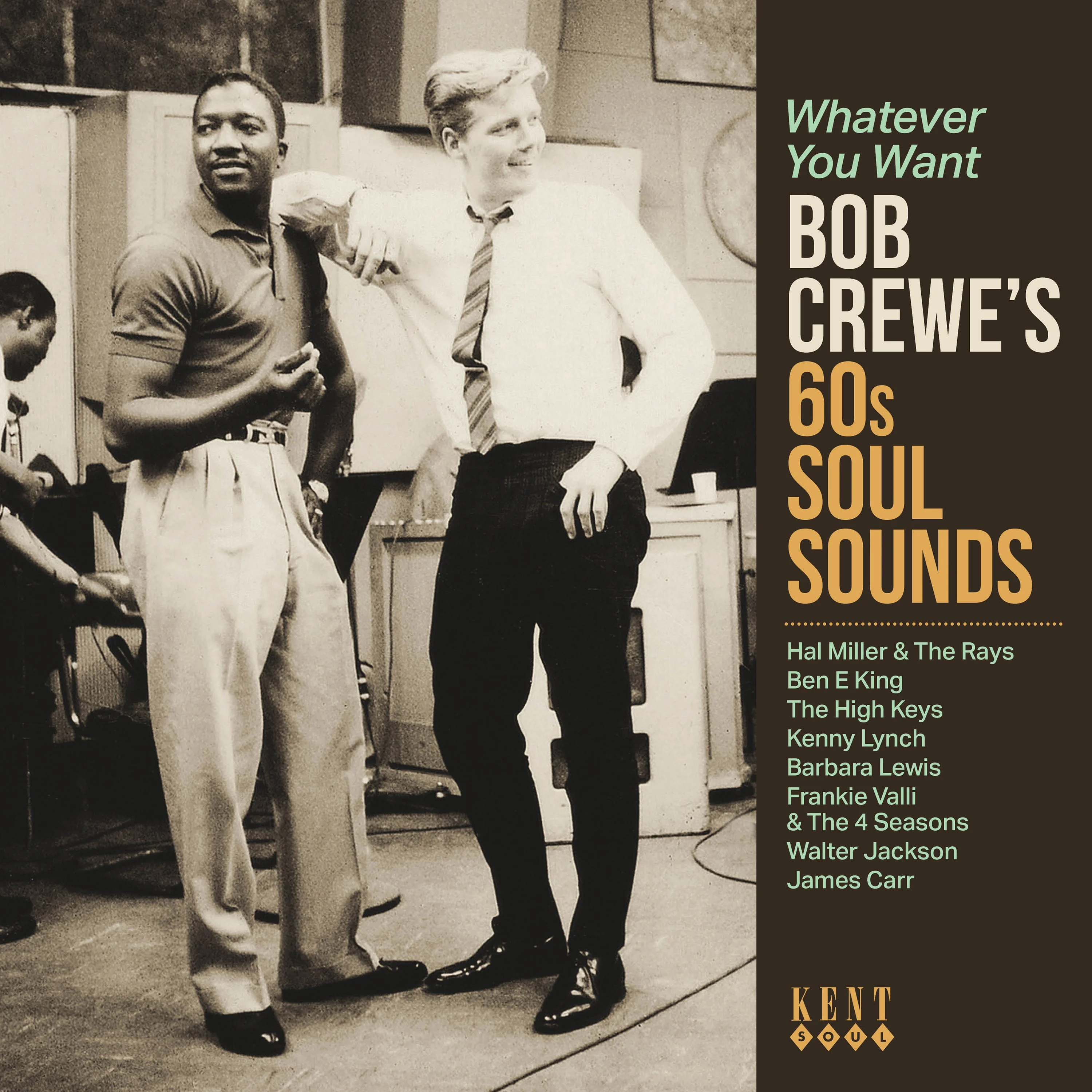 Whatever You Want - Bob Crewe's 60s Soul Sounds