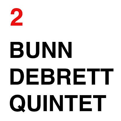 Bunn Debrett Quintet 2