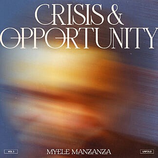 Crisis & Opportunity Vol 3 (signed copy)