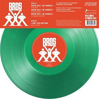 When Will I Be Famous? / I Owe You Nothing remixes (12" coloured)