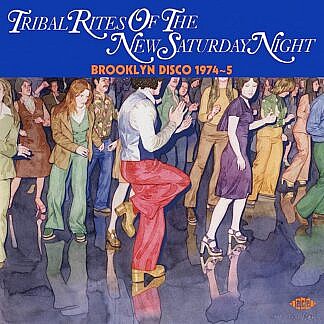 Tribal RIites Of The New Saturday Night - Brooklyn Disco 1974-5 (pre-order due 30th June)