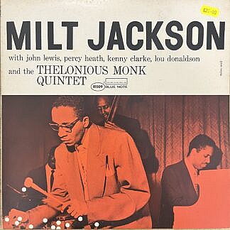 Milt Jackson with Thelonious Monk Quintet