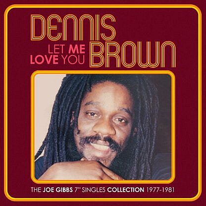 Let Me Love You - The Joe Gibbs 7" singles Collection 1977-1981