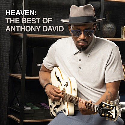 Heaven | The Best Of Anthony David