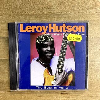 More Where That Came From Best of Leroy Hutson Vol 2