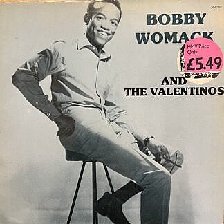 Bobby Womack And The Valentinos