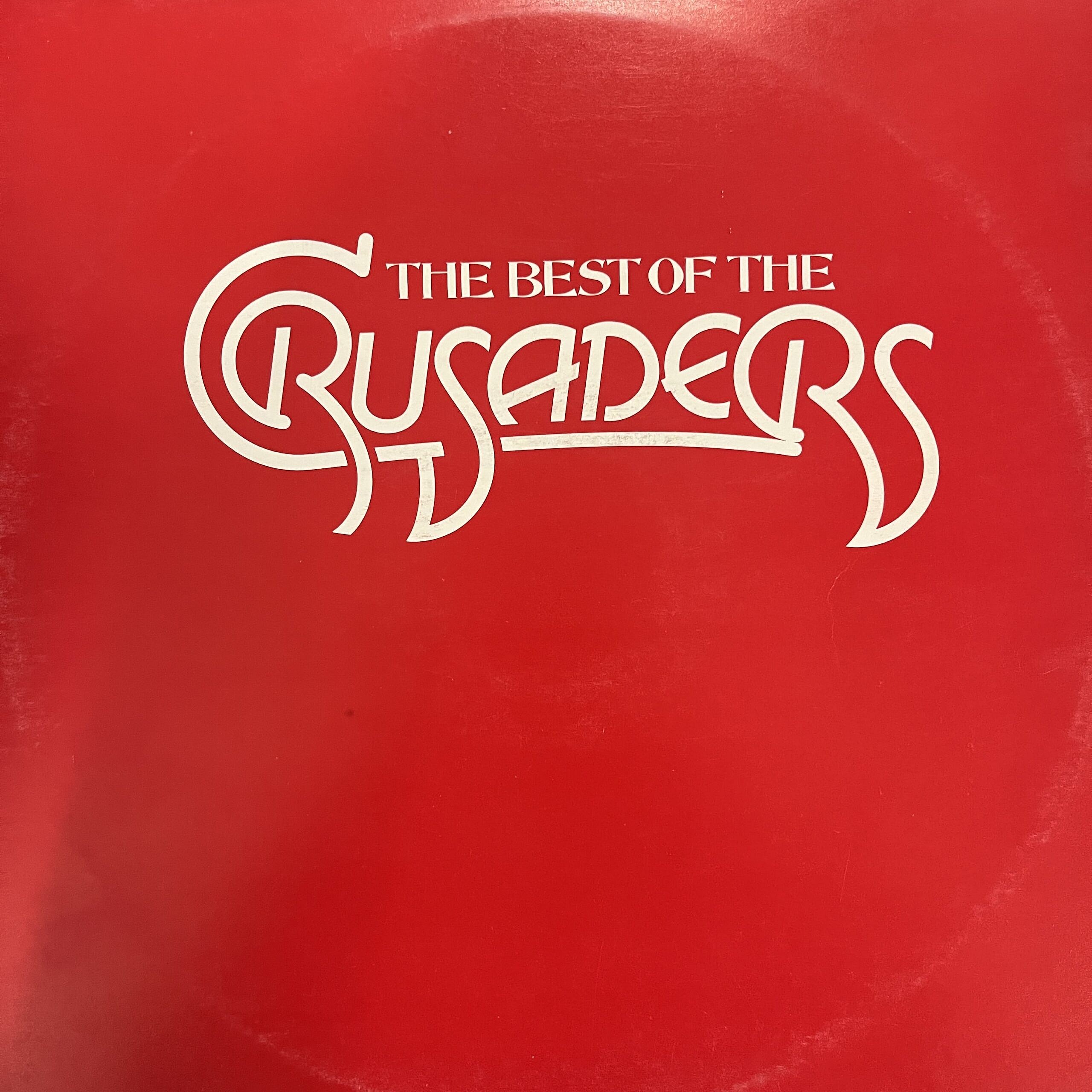 The Best Of The Crusaders