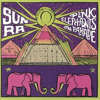 Pink Elephants On Parade (PINK VINYL)