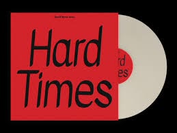Hard Times / Burning Down the House