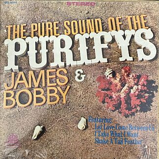 The Pure Sound Of The Purifys James & Bobby