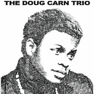 Doug Carn Trio (analogue) (pre-order due 13th September)