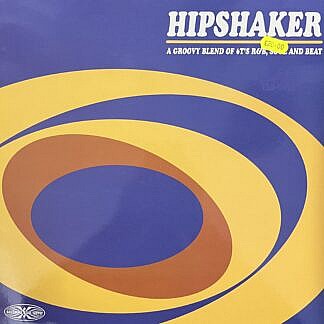 Hipshaker A Groovy Blend Of 6Ts RnB Soul & Beat