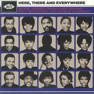 Here There And Everywhere - Black America Sings John Lennon Paul McCartney and George Harrison