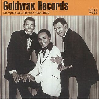 Goldwax Records - Memphis Soul Rarities 1964-1968