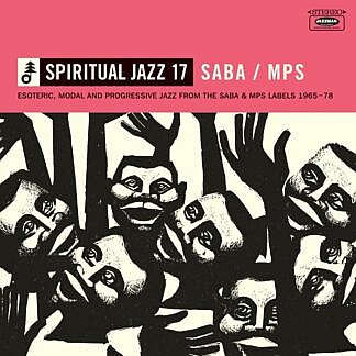 Spiritual Jazz 17: SABA / MPS (preorder due 24th january))