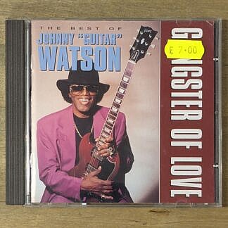 Gangster Of Love | The Best Of Johnny Guitar Watson