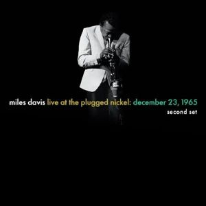 Live At The Plugged Nickel Dec 23 1965 - Set Two