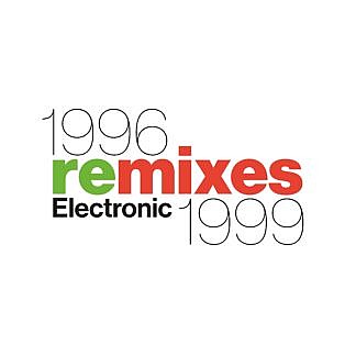 1996 Remixes 1999 (TBC)