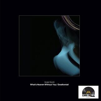 What's Heaven Without You / Swallowtail