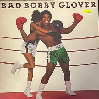 Bad Bobby Glover