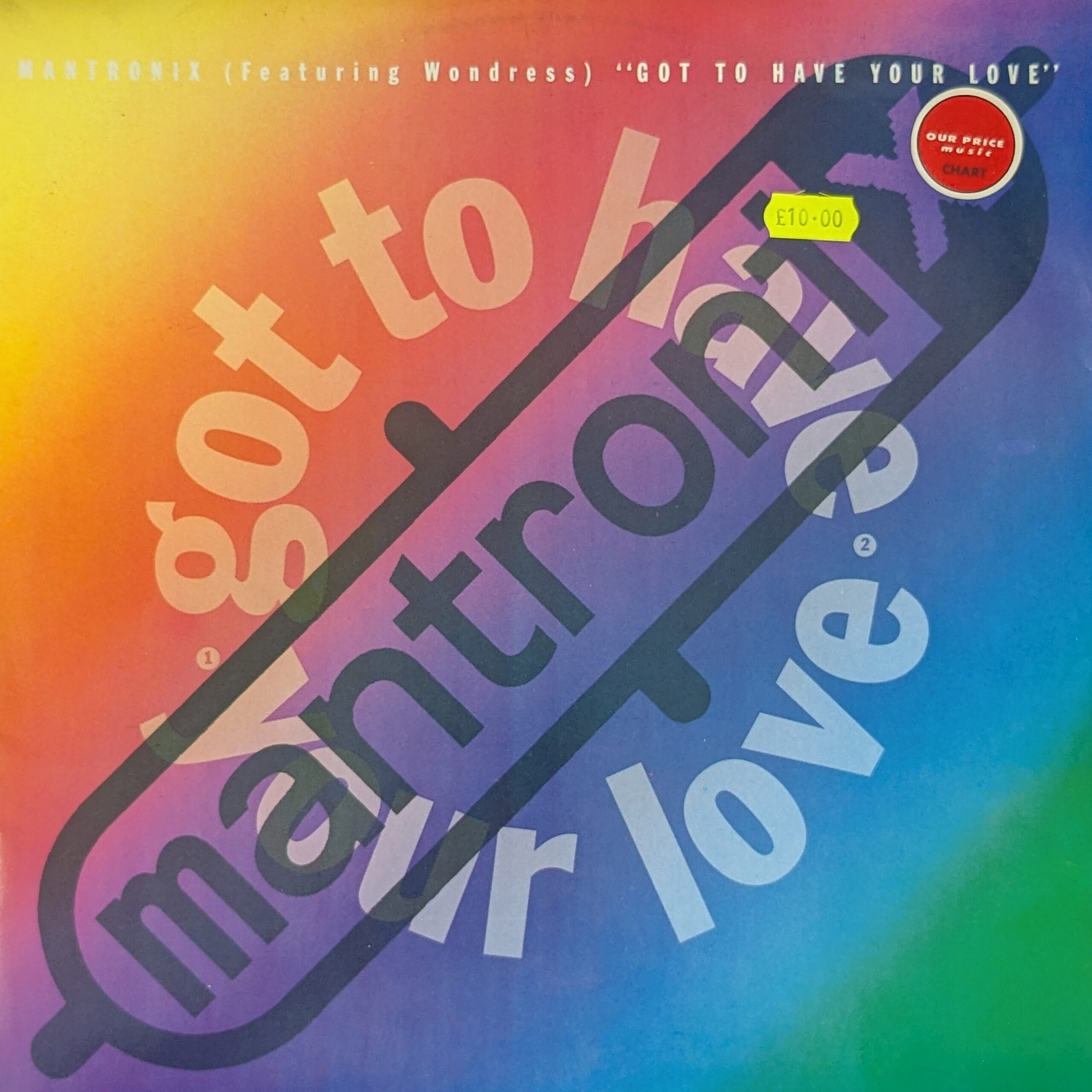 Got To Have Your Love (Hard To Get Rap/Luv Dub/Club With Bonus Beats)