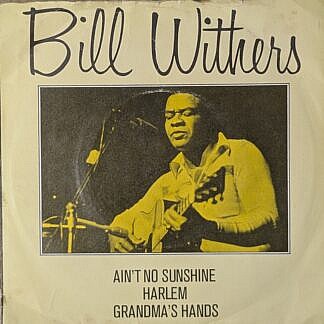 Aint No Sunshine / Harlem / Grandmas Hands